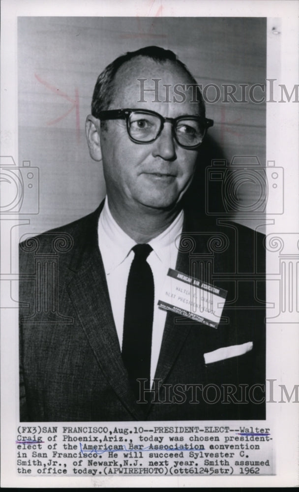 1962 Press Photo Walter E. Craig, President of the American Bar Association- Historic Images