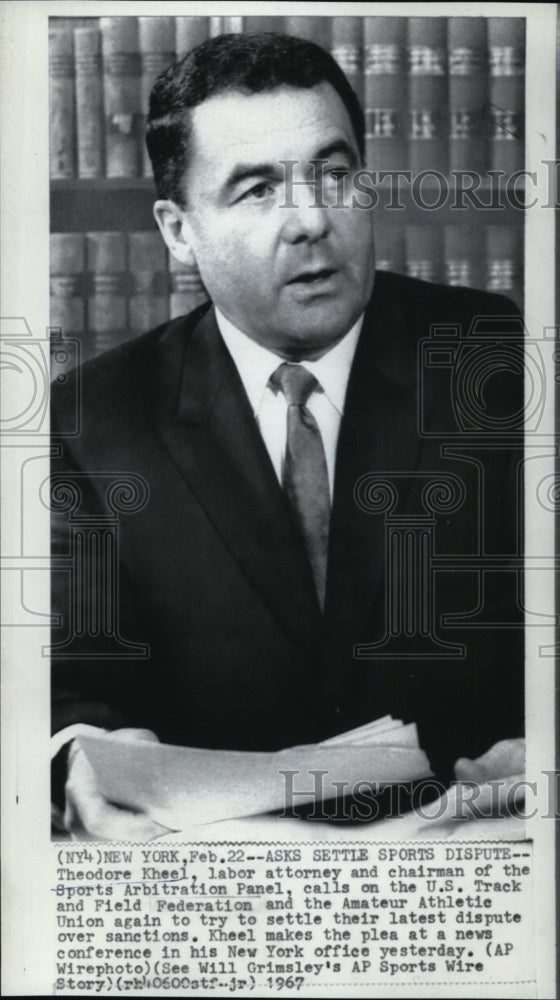 1967 Press Photo Labor Attorney Theodore Kheel, pleas for sanctions dispute - Historic Images