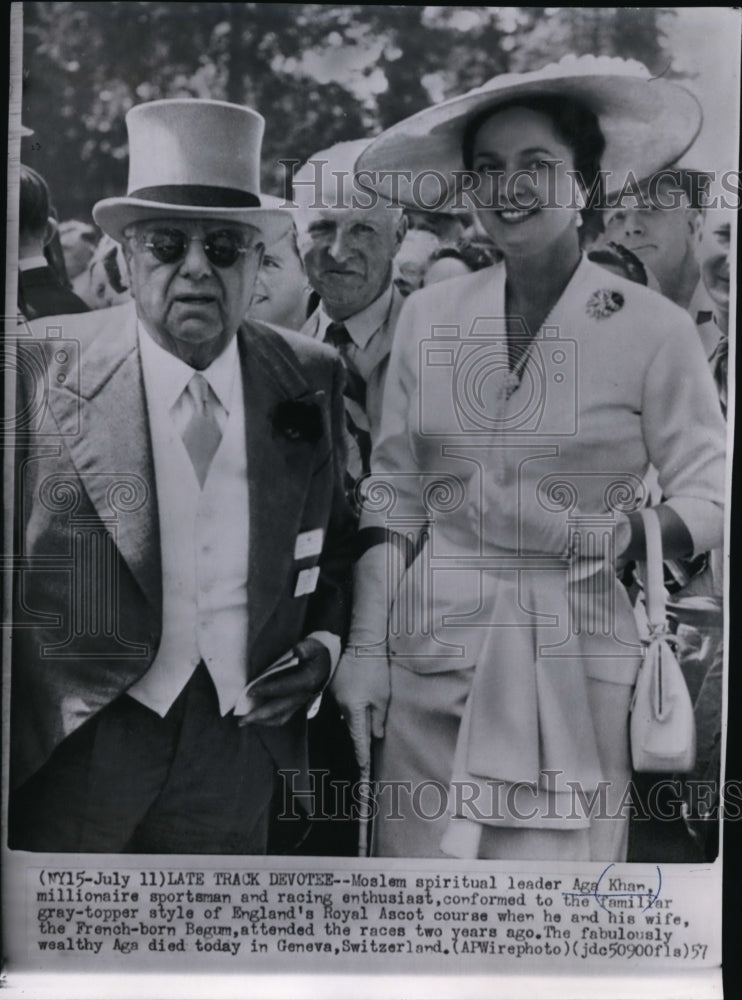 1957 Press Photo Aga Khan with his wife Begum in a gray top hat at Royal Ascot - Historic Images