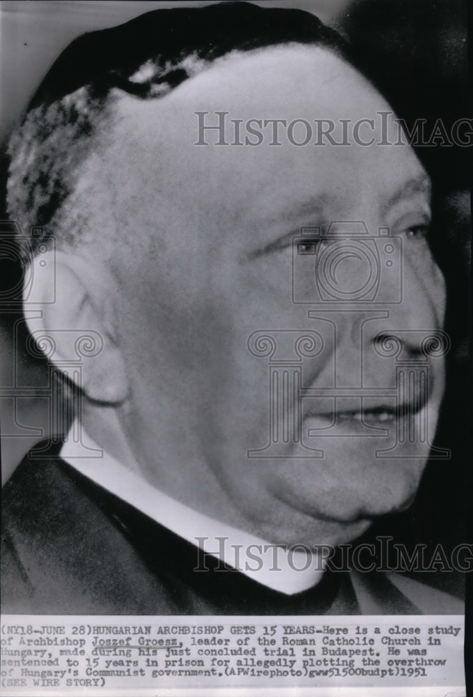 1951 Press Photo Archbishop Joszef Groesz of the Roman Catholic Church, Hungary - Historic Images