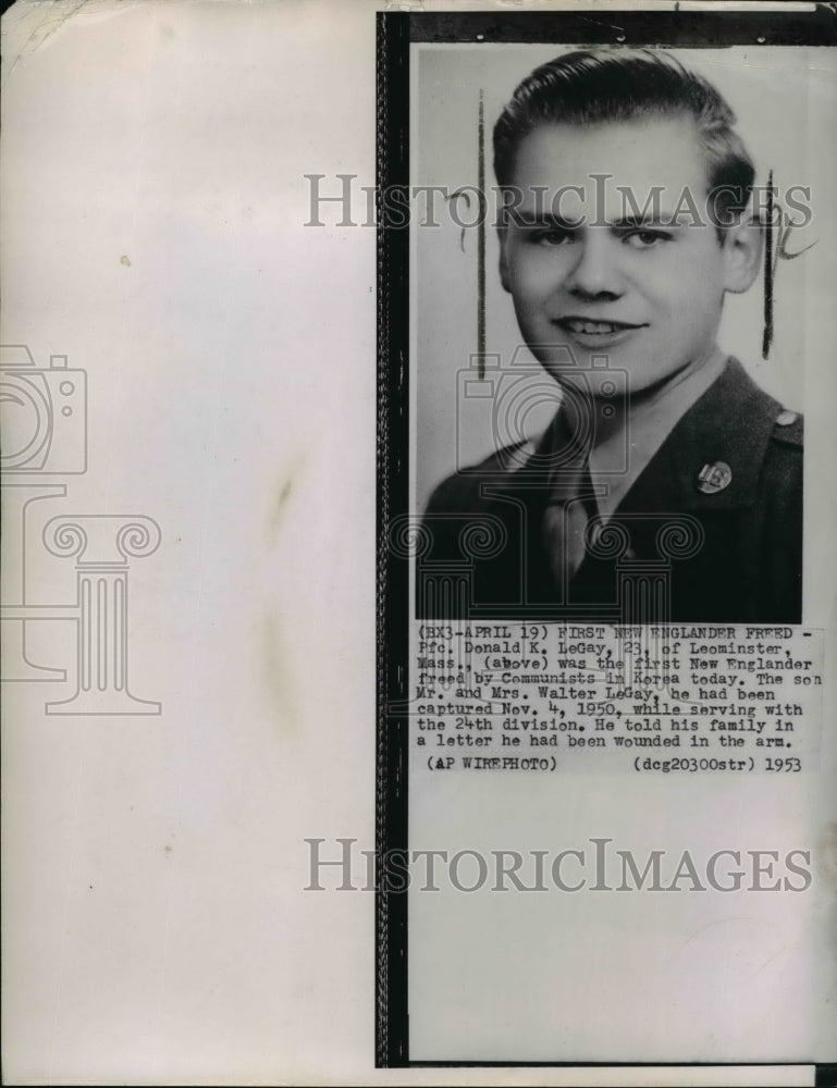 1953 Press Photo Pfc. D. LeGay, first New Englander freed by Communists in Korea - Historic Images