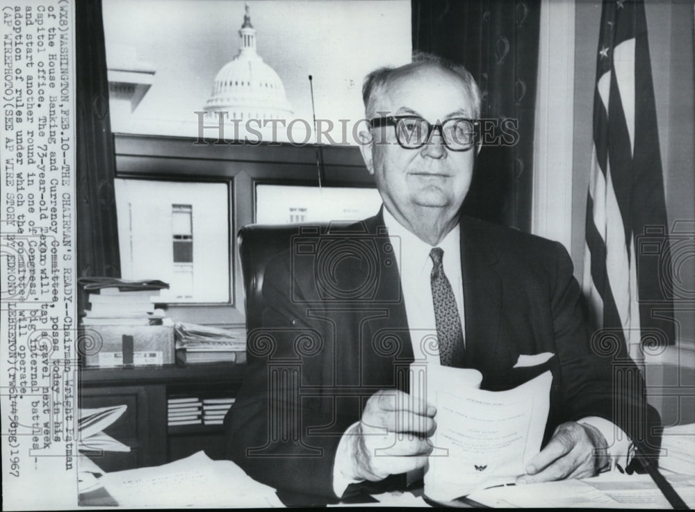 1967 Press Photo House Banking and Currency Committee Chairman Wright Patman. - Historic Images