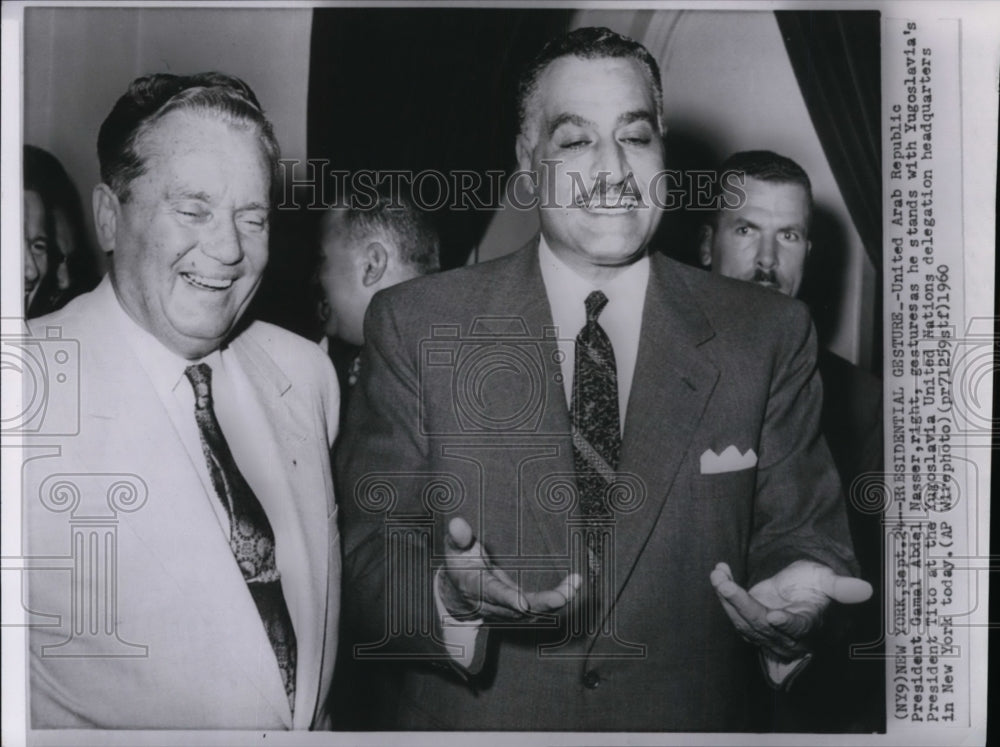 1960 Press Photo President Gamal Abdel Nasser with Yugoslavia President Tito - Historic Images