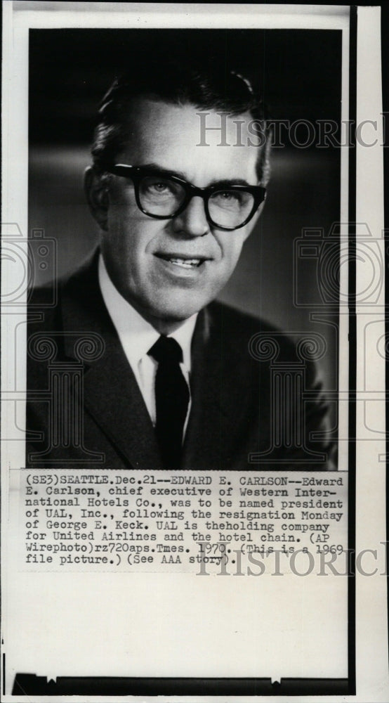 1969 Press Photo Edward Carlson of Western Hotel named president of UAL, Inc. - Historic Images