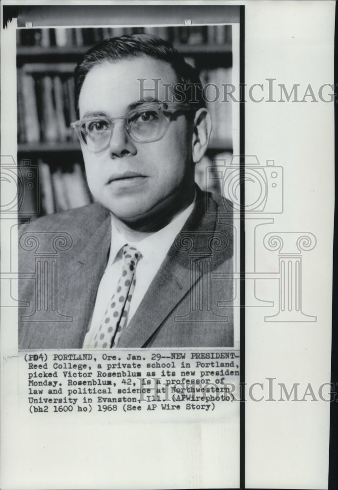 1968 Press Photo Victor Rosenlblum as Reed College&#39;s new president - Historic Images