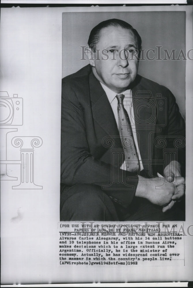 1962 Press Photo Alvaros Carlos Alsogaray, Argentina's Minister of Economy - Historic Images