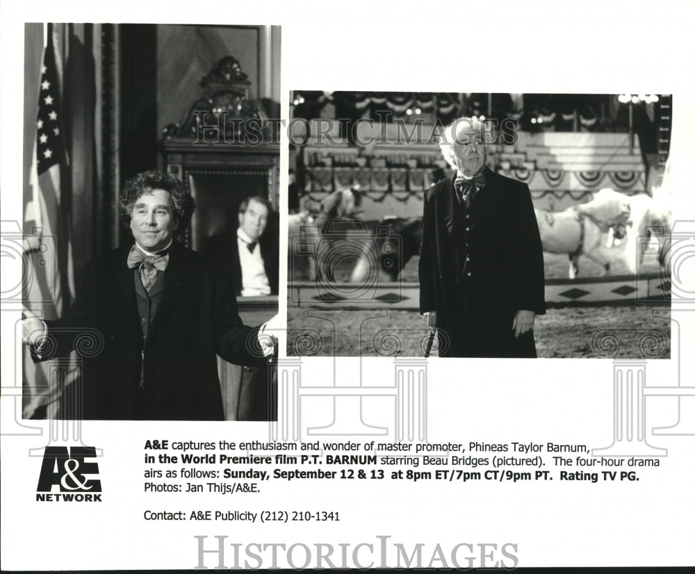 Press Photo Beau Bridges stars as Phineas Taylor Barnum in A&E movie - tup01794 - Historic Images