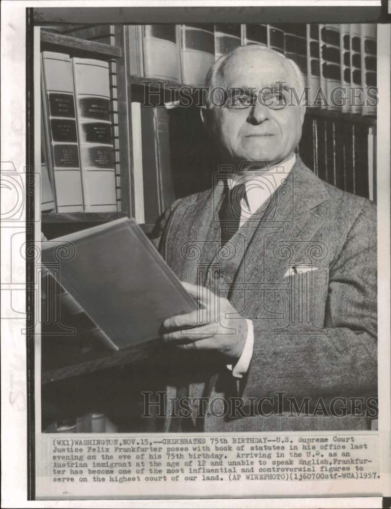 1957 Press Photo Felix Frankfurter, United States Supreme Court Justice- Historic Images